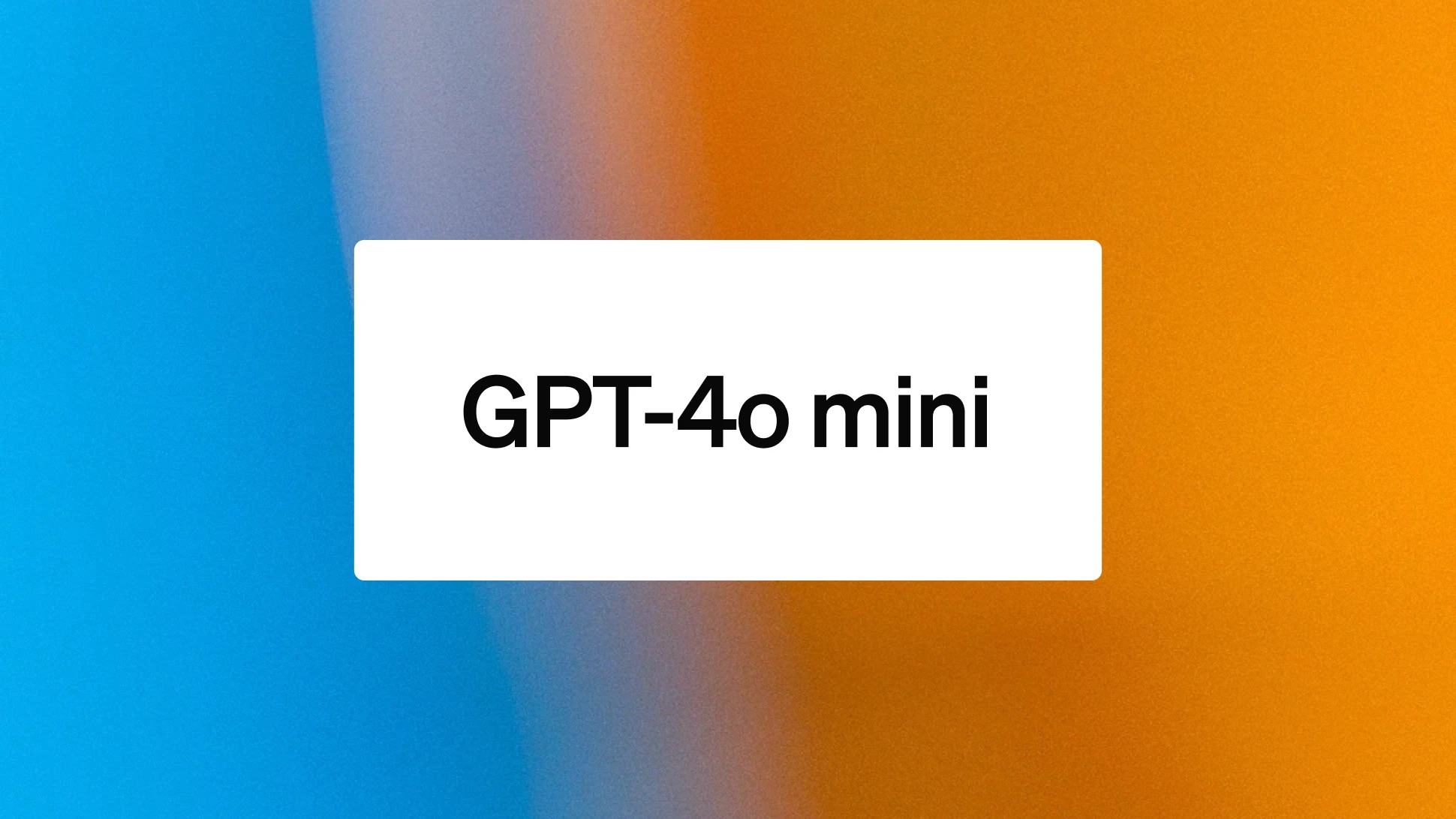 GPT-4o Mini: Mô hình AI nhỏ gọn mới của OpenAI